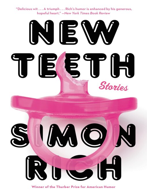 Title details for New Teeth by Simon Rich - Wait list
